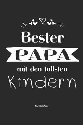 Book cover for Bester Papa mit den tollsten Kindern - Notizbuch