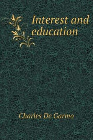 Cover of Interest and Education