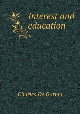 Book cover for Interest and Education