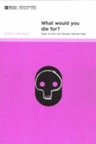 Cover of What Would You Die For?