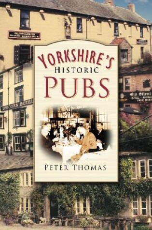 Cover of Yorkshire's Historic Pubs