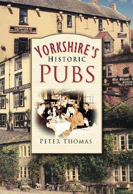 Book cover for Yorkshire's Historic Pubs