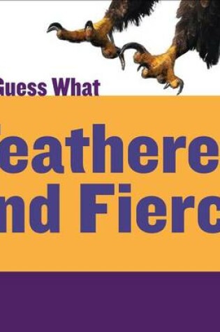 Cover of Feathered and Fierce