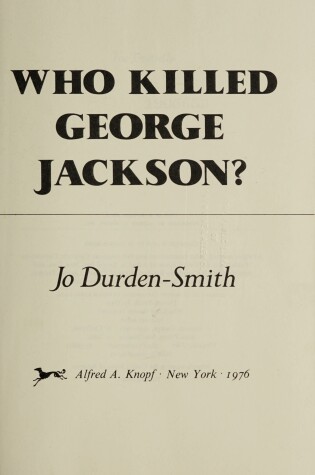 Cover of Who Killed George Jackson?