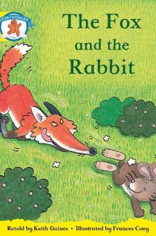 Cover of Literacy Edition Storyworlds 2, Once Upon A Time World, The Fox and the Rabbit