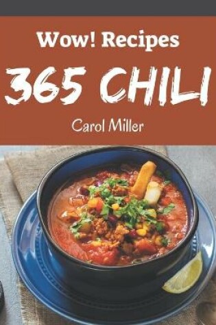 Cover of Wow! 365 Chili Recipes