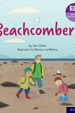 Cover of Essential Letters and Sounds: Essential Phonic Readers: Oxford Reading Level 7: Beachcombers