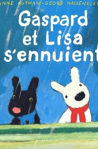 Cover of Gaspard Et Lisa S'Ennuient - 13