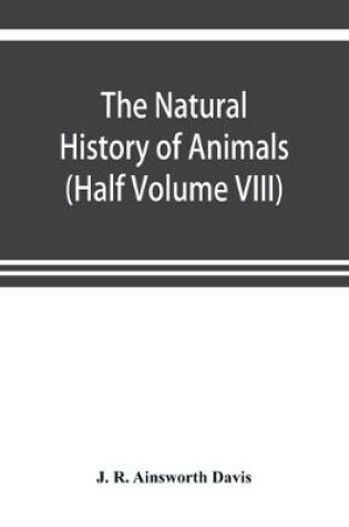 Cover of The natural history of animals