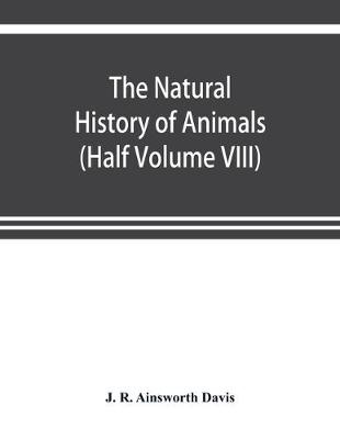 Book cover for The natural history of animals