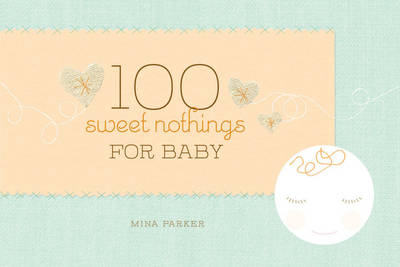 Book cover for 100sweet Nothings for Baby