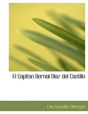 Book cover for El Capitan Bernal Diaz del Castillo