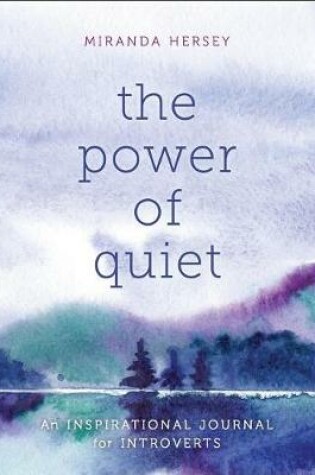 Cover of The Power of Quiet