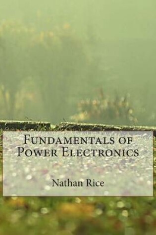 Cover of Fundamentals of Power Electronics