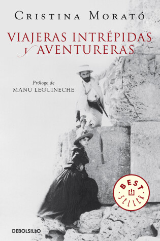 Cover of Viajeras intrépidas y aventureras / Intrepid, Adventurous Travelers