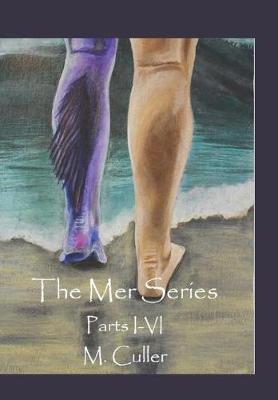 Book cover for The Mer Series Parts I-VI