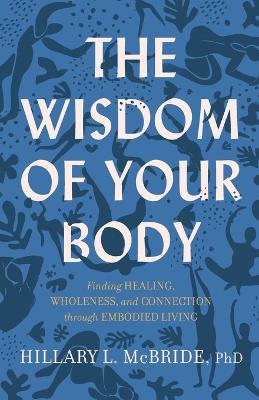 Cover of The Wisdom of Your Body