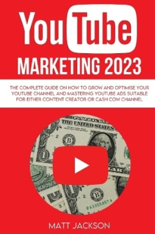 Cover of Youtube Marketing 2023