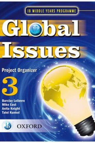 Cover of Global Issues: MYP Project Organizer 3