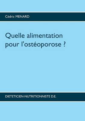 Book cover for Quelle Alimentation Pour L'Osteoporose ?