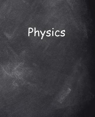 Cover of School Composition Book Physics Chalkboard Style 130 Pages