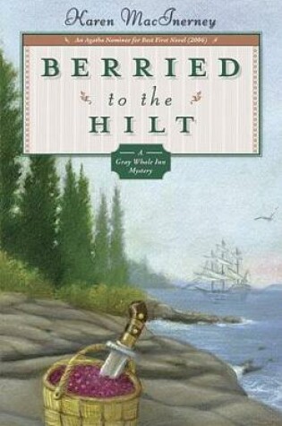 Cover of Berried to the Hilt
