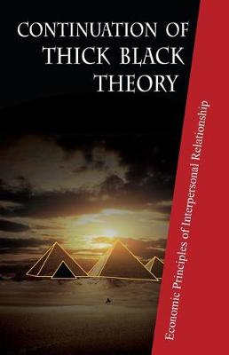 Cover of Continuation of Thick Black Theory