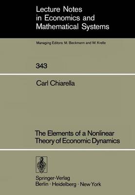 Book cover for The Elements of a Nonlinear Theory of Economic Dynamics