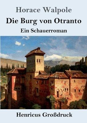 Book cover for Die Burg von Otranto (Großdruck)