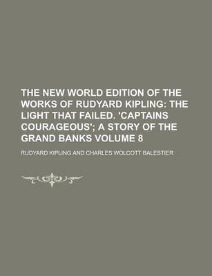 Book cover for The New World Edition of the Works of Rudyard Kipling Volume 8