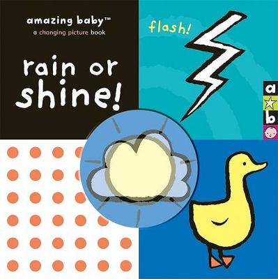 Cover of Amazing Baby: Rain or Shine!