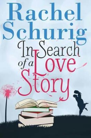 Cover of In Search of a Love Story