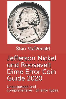 Book cover for Jefferson Nickel and Roosevelt Dime Error Coin Guide 2020