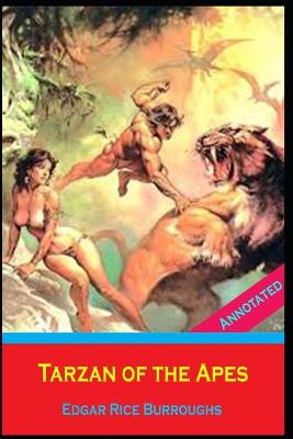 Book cover for Tarzan of the Apes by Edgar Burroughs (Action & Adventure Story) Annotated Novel