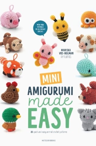 Cover of Mini Amigurumi Made Easy