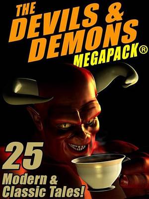 Book cover for The Devils & Demons Megapack (R)