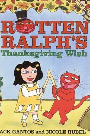 Cover of Rotten Ralph's Thanksgiving Wish