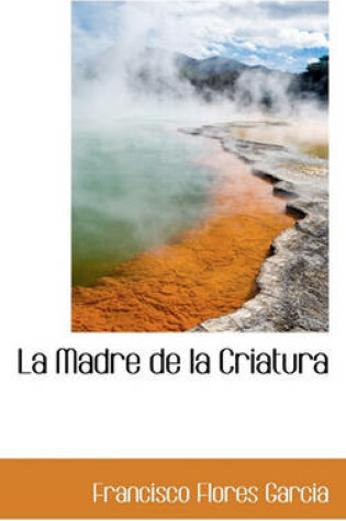 Cover of La Madre de la Criatura