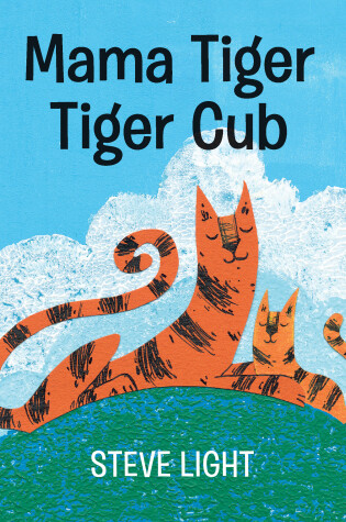 Cover of Mama Tiger, Tiger Cub