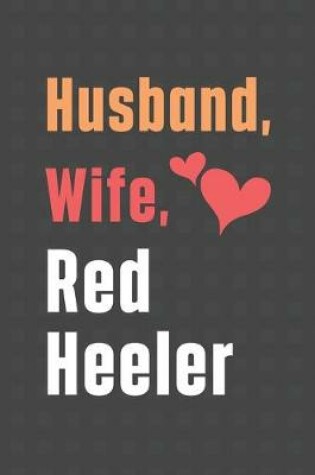 Cover of Husband, Wife, Red Heeler