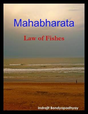 Book cover for Mahabharata: Law of Fishes