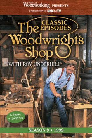 Cover of Classic Episodes, The Woodwright's Shop (Season 9)