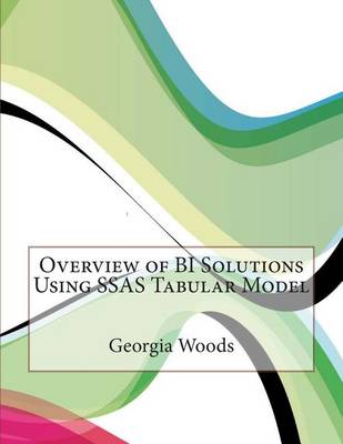 Book cover for Overview of Bi Solutions Using Ssas Tabular Model