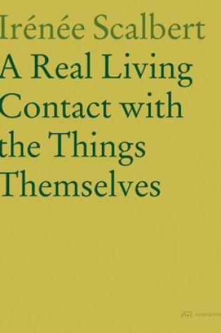 Cover of A Real Living Contact with the Things Themselves