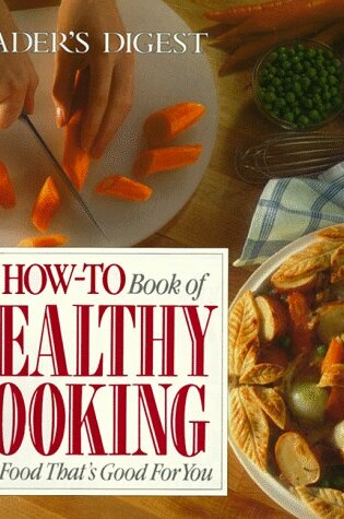 Cover of The How-To Book of Healthy Cooking