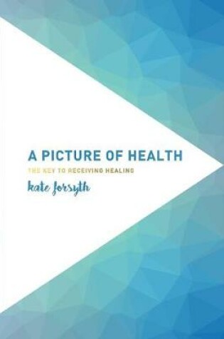 Cover of A Picture of Health
