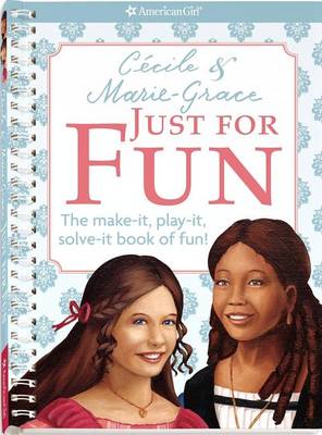 Cover of Cecile and Marie-Grace Just for Fun Book