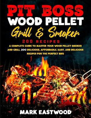 Cover of Pit Boss Wood Pellet Grill & Smoker Cookbook