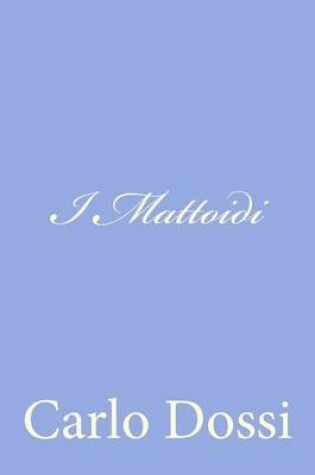 Cover of I Mattoidi