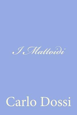 Book cover for I Mattoidi